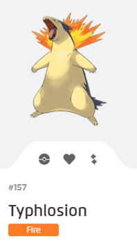 Pokémon GO::Items : Typhlosion-NO.157